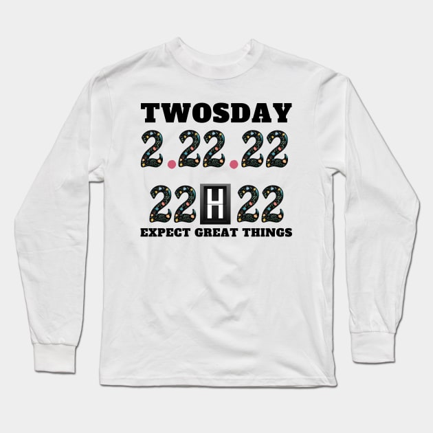 twosday tuesday february 22nd 2022 Long Sleeve T-Shirt by Holly ship